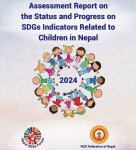 Assessment Report on the Status and Progress on SDGs Indicators Related to Children in Nepal, 2024